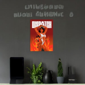 DISPATCH Flameborne Fury Poster