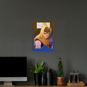 DISPATCH Rise of the Blonde Blazer Poster