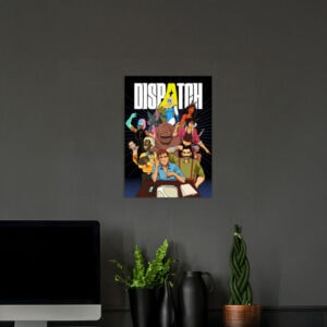 DISPATCH The Assembly of Unlikely Legends Poster