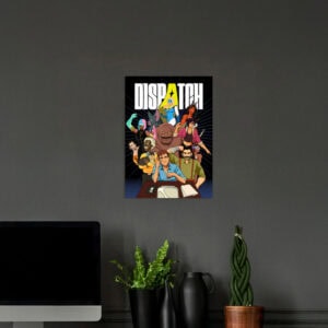 DISPATCH The Assembly of Unlikely Legends Poster