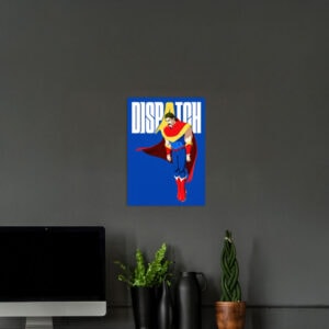 DISPATCH The Crimson Vanguard Poster