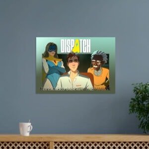 DISPATCH The Superhero Dispatch Network Poster