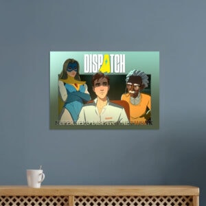 DISPATCH The Superhero Dispatch Network Poster