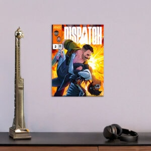 Dispatch Steelheart Showdown Issue Poster