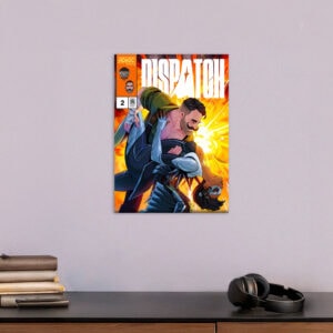 Dispatch Steelheart Showdown Issue Poster