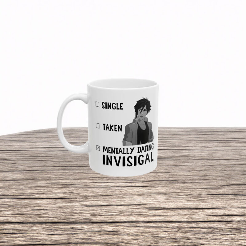 Single Taken Mentally Dating Invisigal Mug