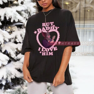 Sonar Dispatch – “But Daddy, I Love Him” Shirt