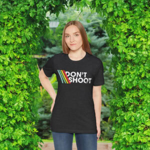 DON'T SHOOT Gaming Shirt