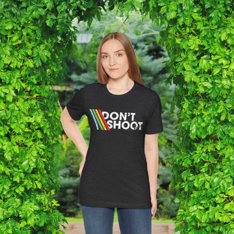 DON'T SHOOT Gaming Shirt