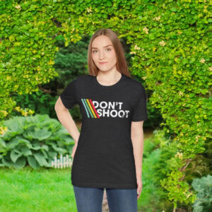 DON'T SHOOT Gaming Shirt