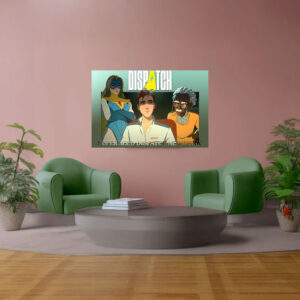 Dispatch Superhero Network – Team Poster