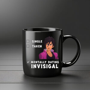 Funny “Mentally Dating Invisigal” Dispatch Game Mug