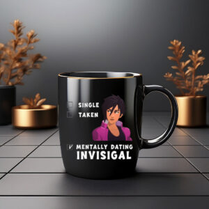 Funny “Mentally Dating Invisigal” Dispatch Game Mug