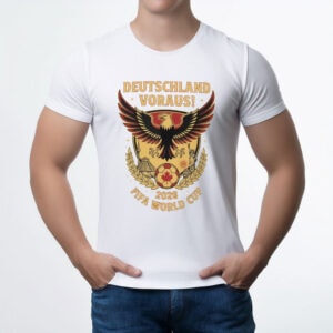 German Deutschland Vorwärts, FIFA 2026 World Cup Fan T-Shirt