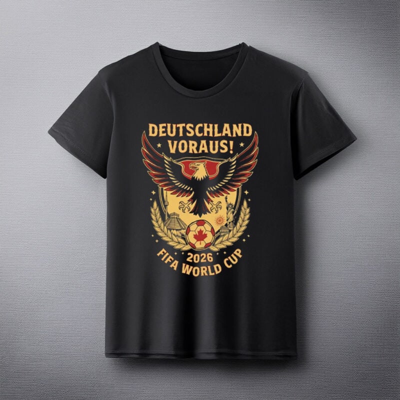 German Deutschland Vorwärts FIFA 2026 World Cup Fan T-Shirt