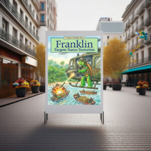 Pete Hegseth Turtle Franklin Target Narco Terrorists Poster