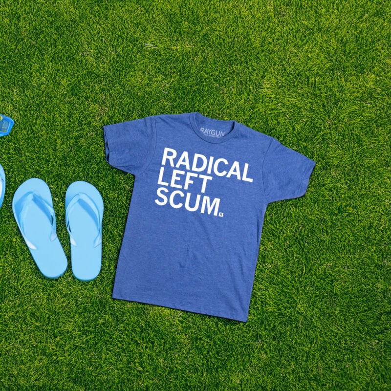 Radical Left Scum