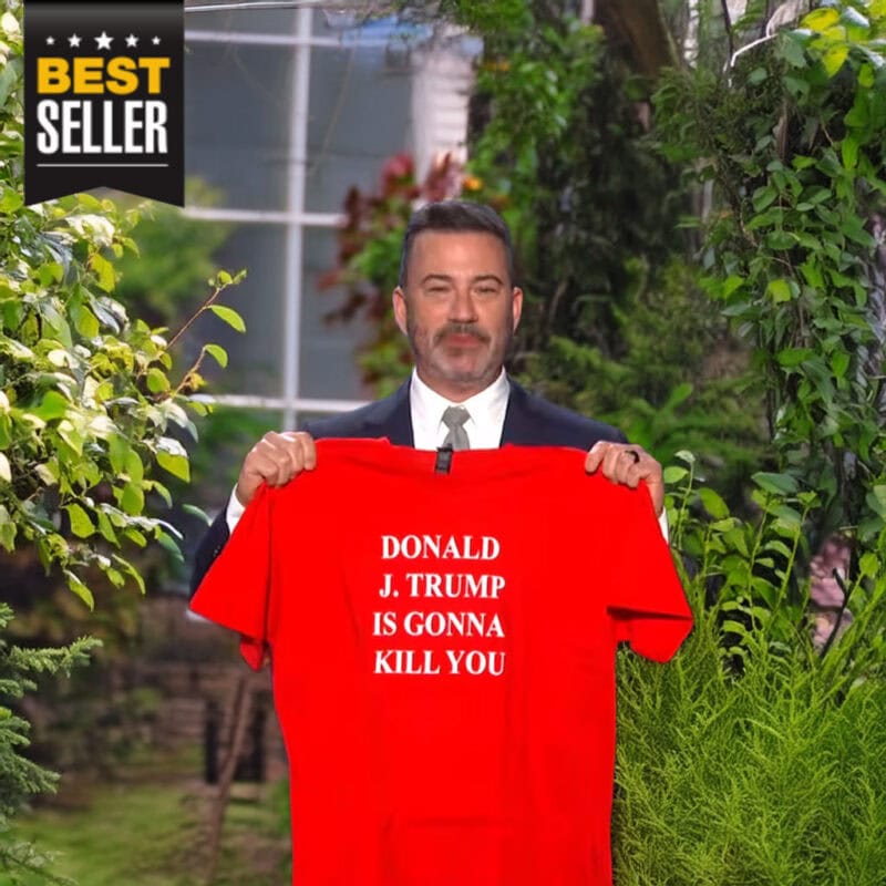 Donald J. Trump is gonna kill you shirt