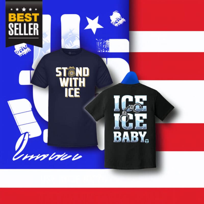 I Stand With ICE, ICE ICE Baby Shirt