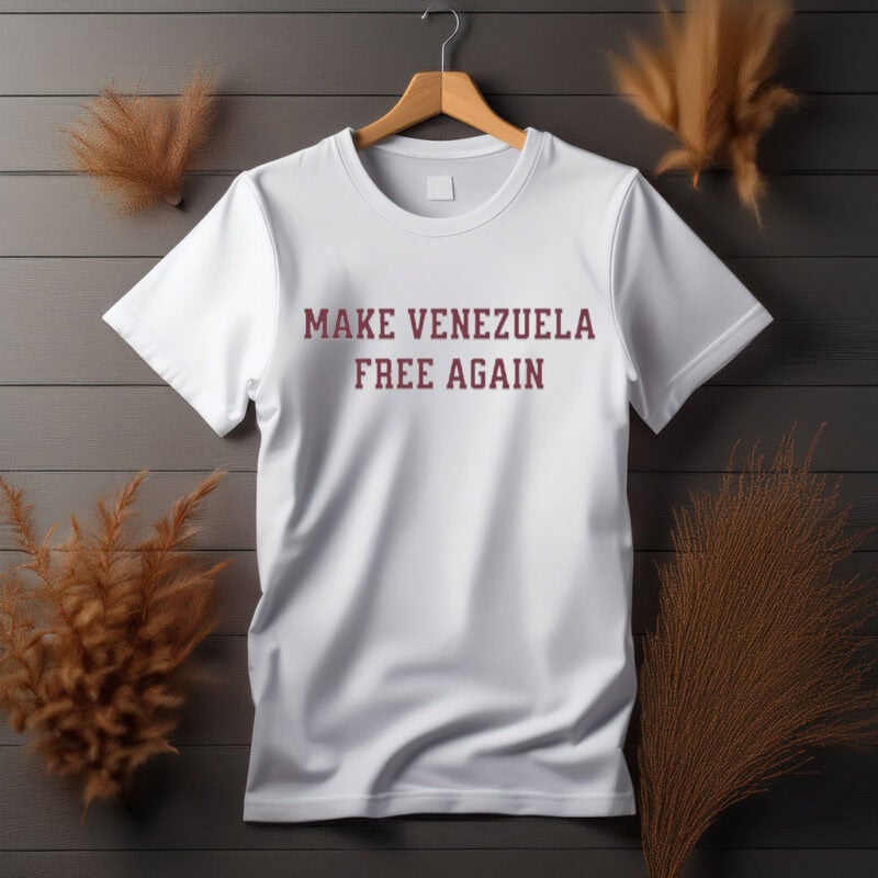 Make Venezuela Free Again T-Shirt