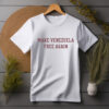 Make Venezuela Free Again T-Shirt