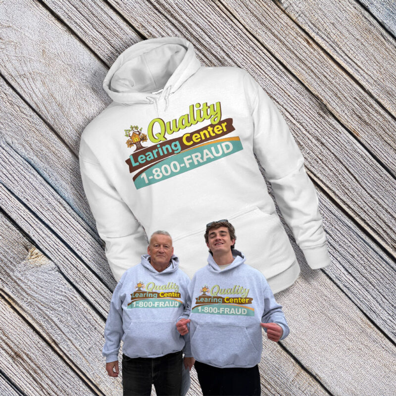 Quality Learing Center 1-800-Fraud Shirt