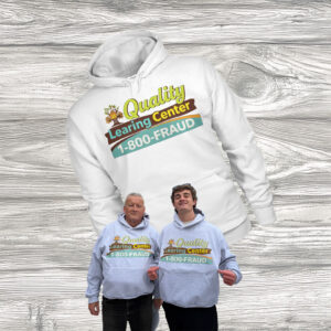 Quality Learing Center 1-800-Fraud Shirt