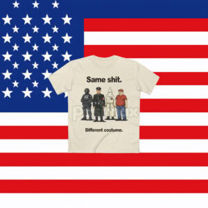 Same Shit Different Costume Shirt