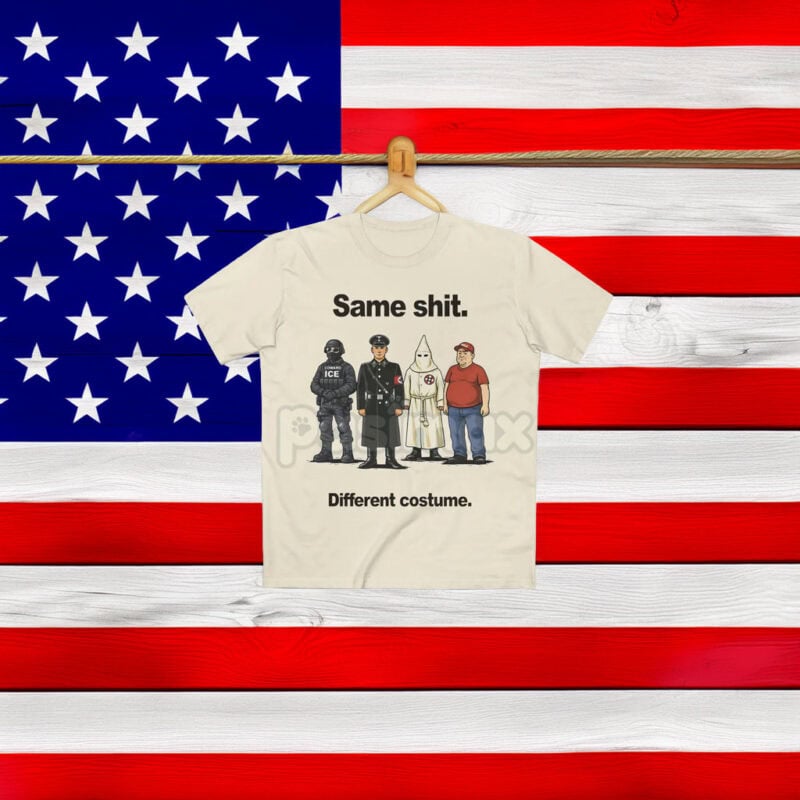 Same Shit Different Costume Shirt