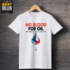 Venezuela No Blood For Oil Shirt
