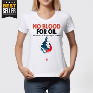 Venezuela No Blood For Oil Shirt