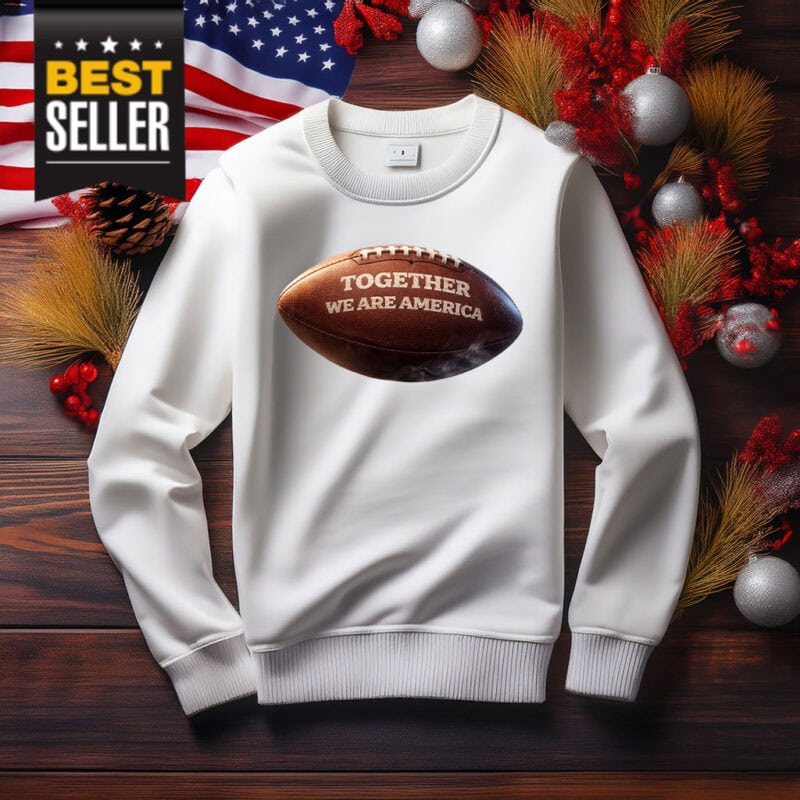 Bad Benito Super Together We Are America Shirt