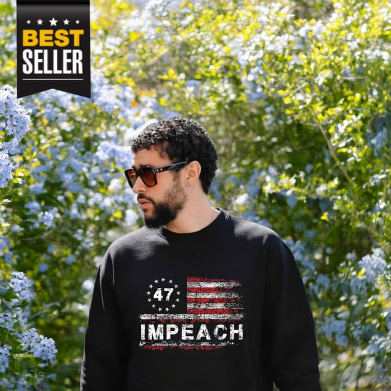 Bad Bunny 47 Impeach Shirt