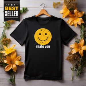 Harry Styles I Hate You Shirt