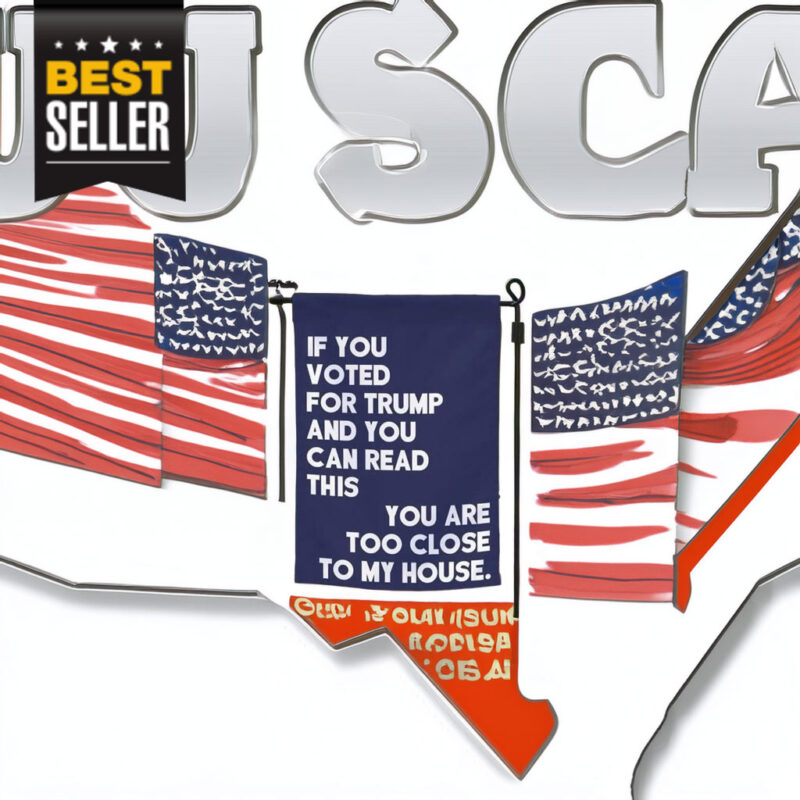 If You Voted For Trump And You Can Read This Garden Flag