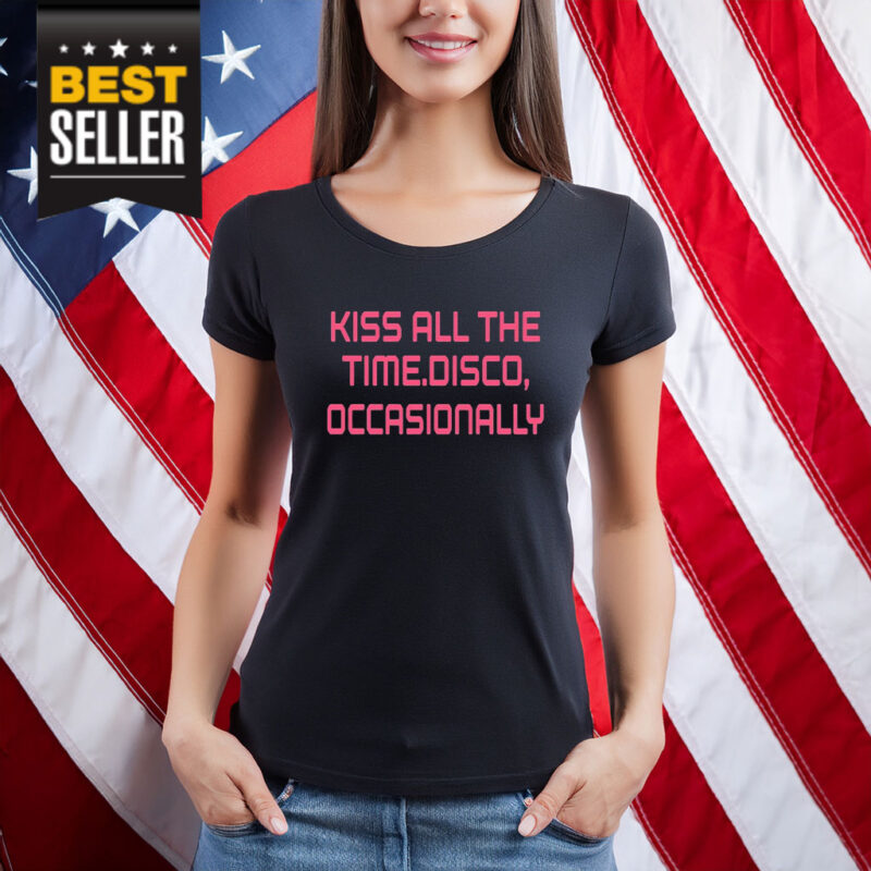 Kiss All The Time Disco Occasionally T-Shirt