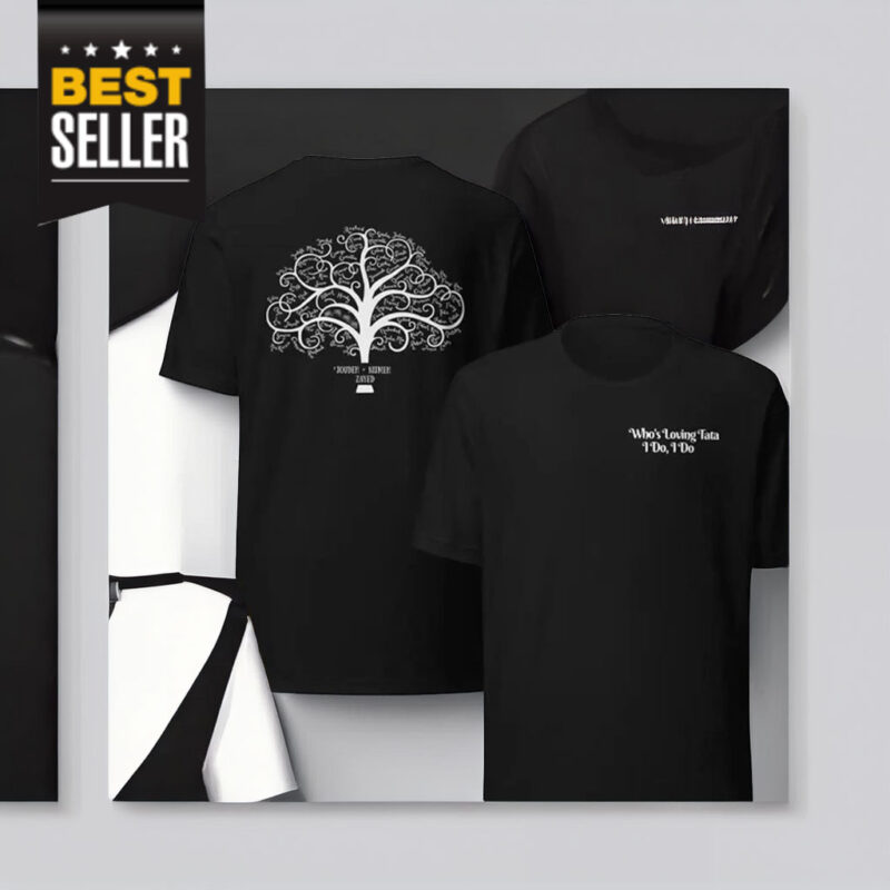 Who's Loving Tata I do, I do T-Shirt