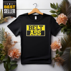 Michigan Belt to Ass T-Shirt