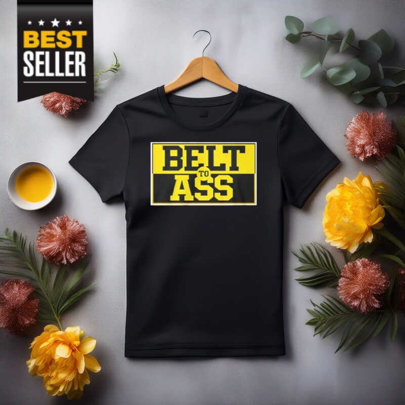 Michigan Belt to Ass T-Shirt