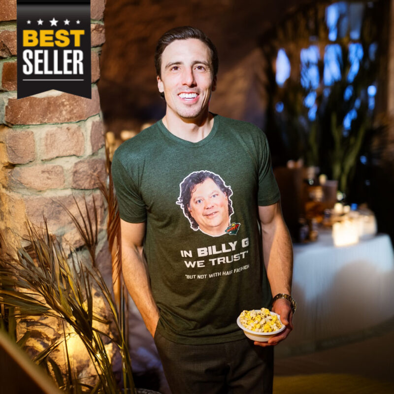 Fleury In Billy G We Trust Shirt