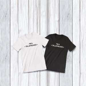 I’m a Talafreako T-Shirt