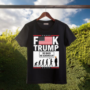 Stephen Colbert “FK Trump Go Back We Screwed Up” T-Shirt
