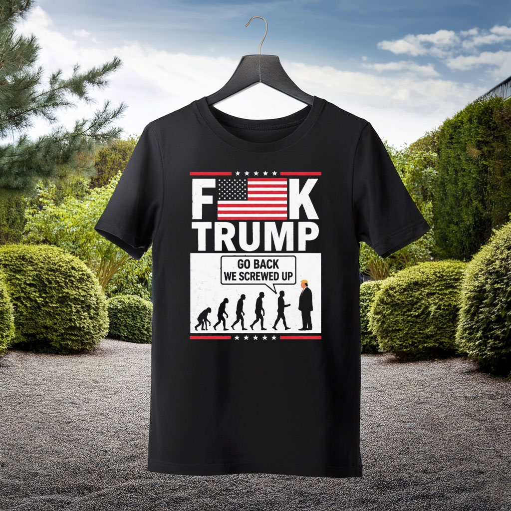 Stephen Colbert “FK Trump Go Back We Screwed Up” T-Shirt