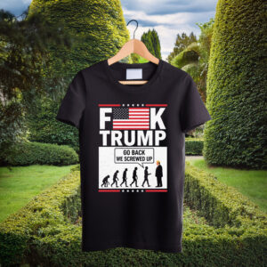 Stephen Colbert “FK Trump Go Back We Screwed Up” T-Shirt
