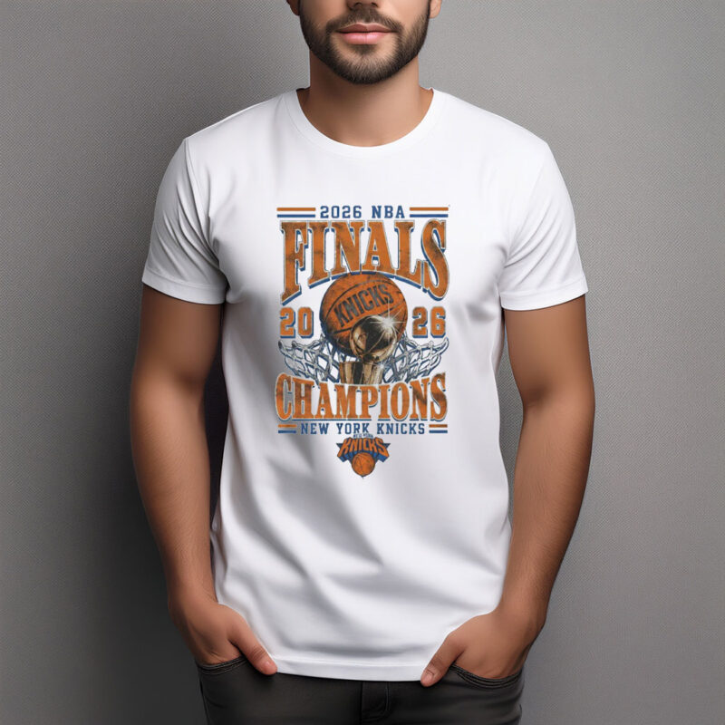 2026 NBA Finals Champions Knicks Shirt