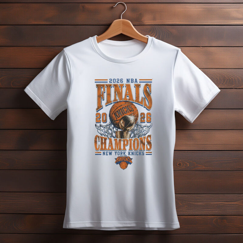 2026 NBA Finals Champions Knicks Shirt