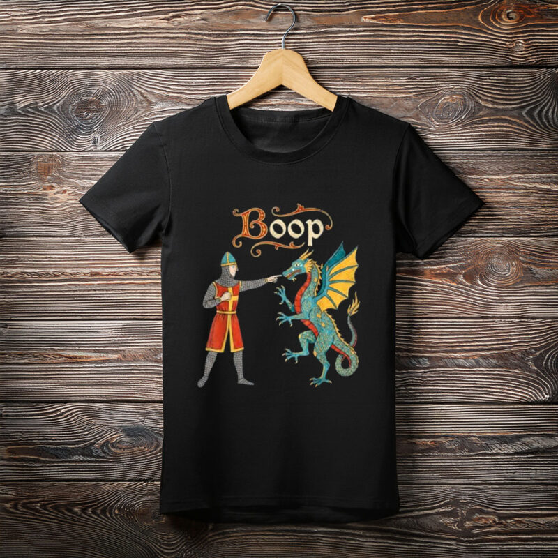 Boop Medieval Knight Dragon Funny Ren Faire T-Shirt