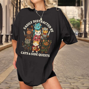 Easily Distracted by Cats and Side Quests Shirt