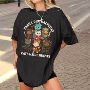 Easily Distracted by Cats and Side Quests Shirt