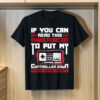 Forced to Put My Controller Away Gaming & Gamer T-Shirt
